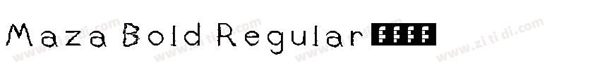 Maza Bold Regular字体转换
